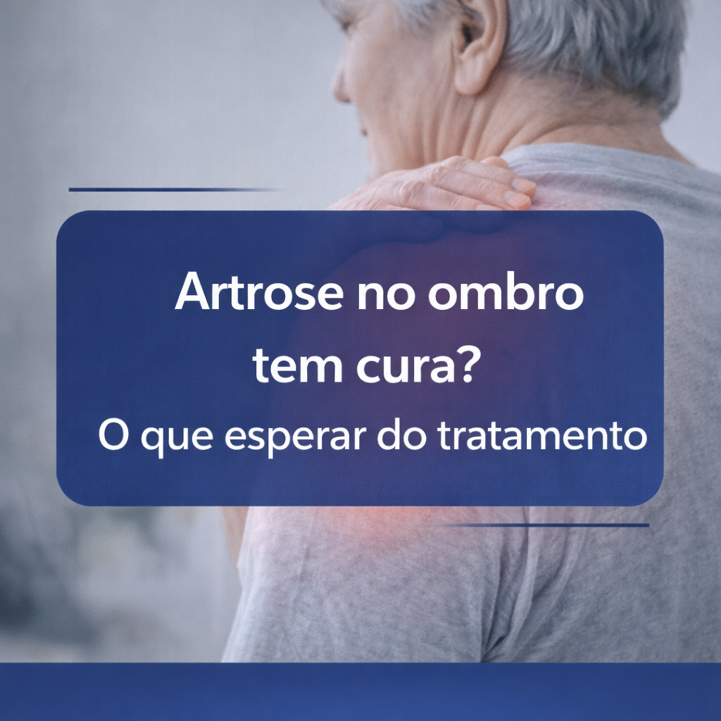 Artrose no ombro tem cura? O que esperar do tratamento
