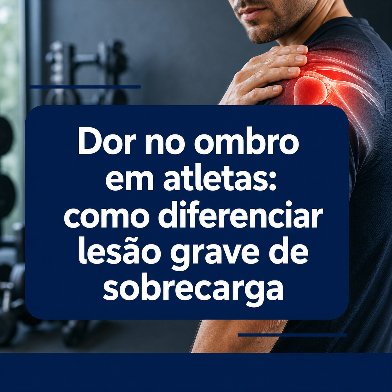 Dor no ombro em atletas: como diferenciar lesão grave de sobrecarga